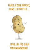 Tout en patate, mais pas pour l'anniversaire !